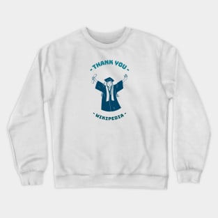 Funny College Student Crewneck Sweatshirt